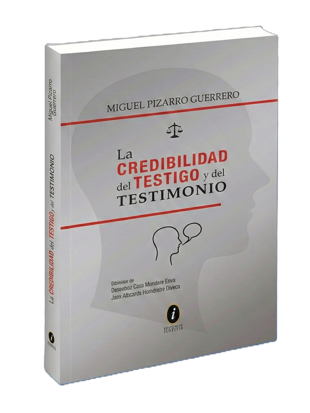 La Credibilidad del Testigo y del Testimonio